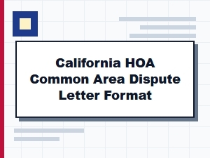 Format for a California Hoa Common Area Dispute Letter