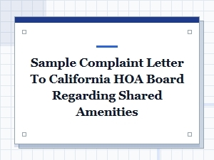 Sample California Hoa Complaint About Shared Amenities