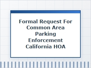 Hoa Common Area Parking Enforcement in California