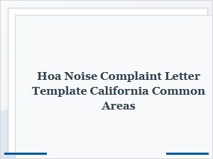 Hoa Noise Complaint Letter for California Common Areas