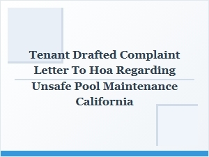 Tenant Complaint to California Hoa Regarding Unsafe Pool