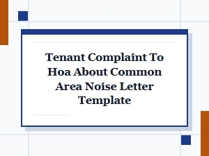 Tenant Complaint to Hoa About Common Area Noise Template